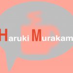 「世界のニュースから」第28号　～世界の翻訳者たちが見たMurakami Haruki～